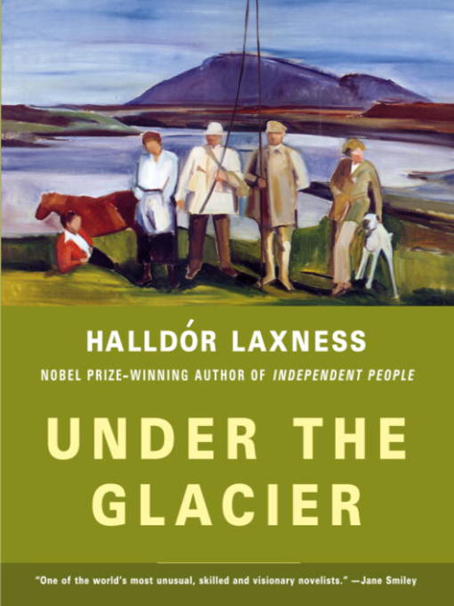 Title details for Under the Glacier by Halldor Laxness - Available